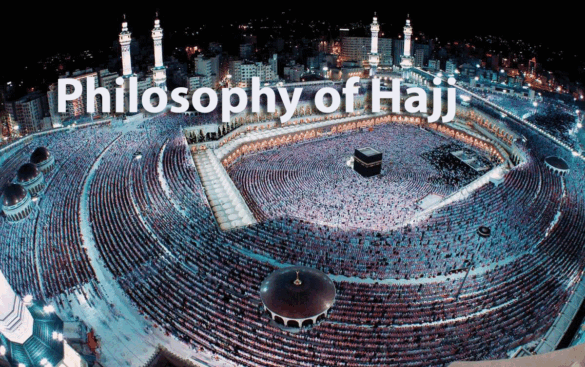 philosophy of Hajj